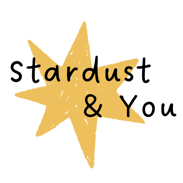 Stardust and You
